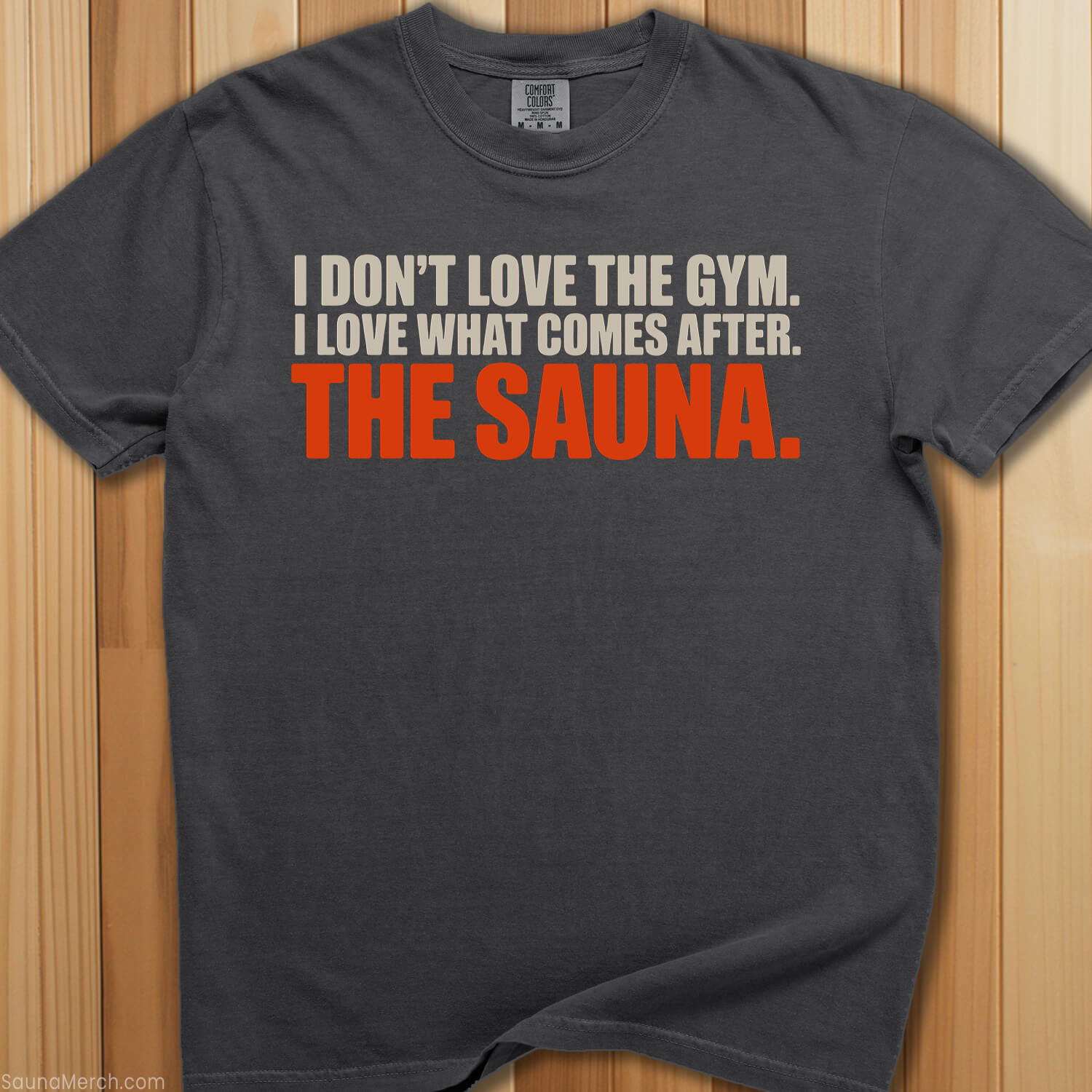 Love Sauna After The Gym T-Shirt - SaunaMerch