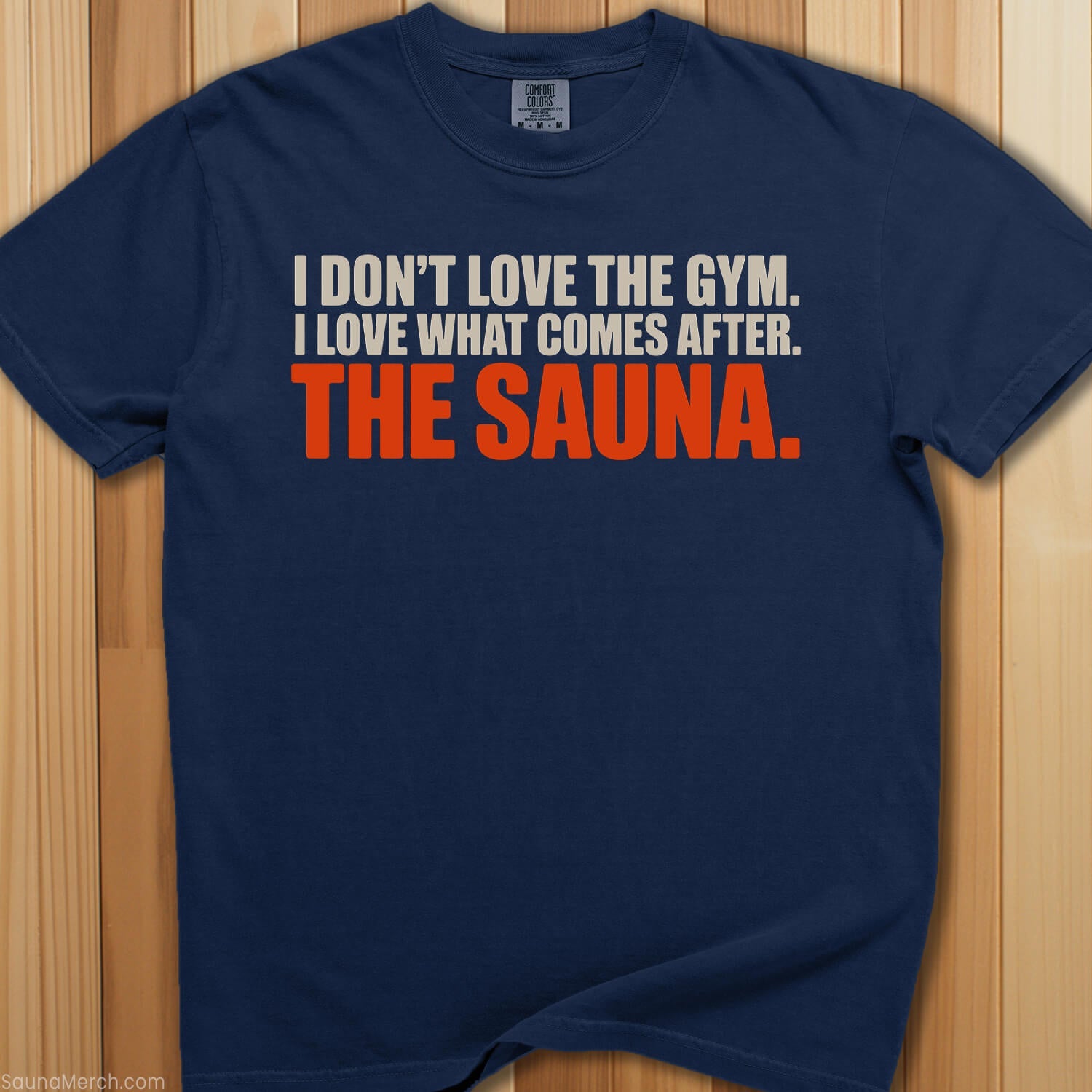 Love Sauna After The Gym T-Shirt - SaunaMerch