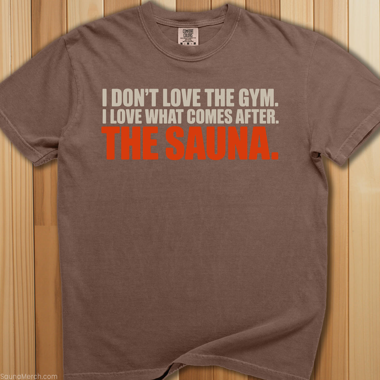 Love Sauna After The Gym T-Shirt - SaunaMerch