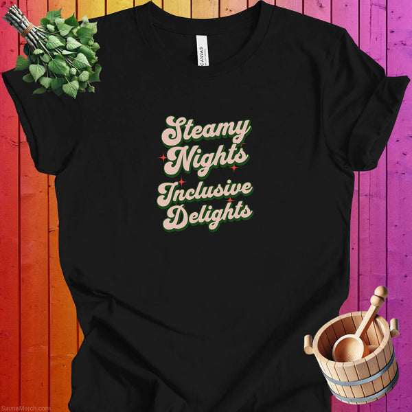 Steamy Nights Inclusive Delights Sauna T-Shirt