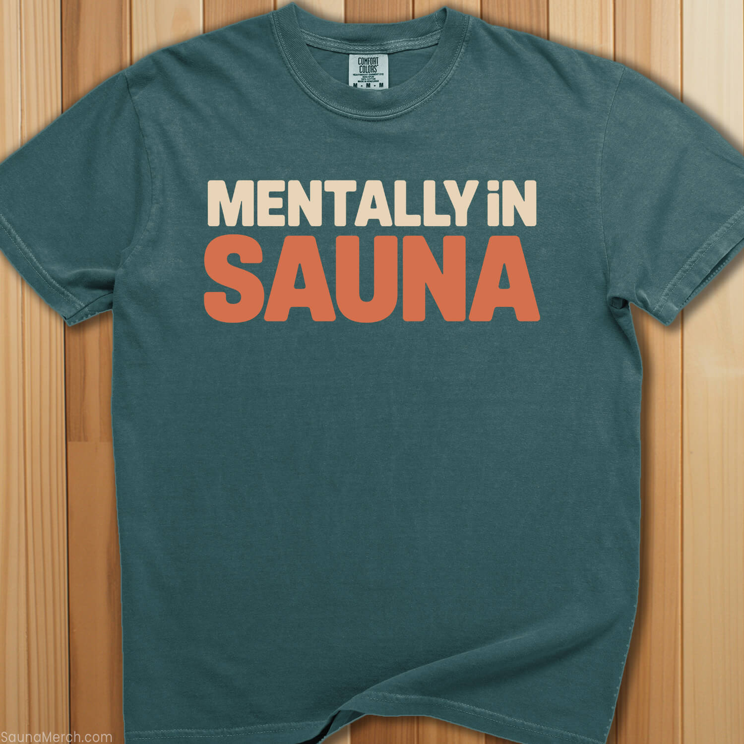 Mentally In Sauna T-Shirt - SaunaMerch