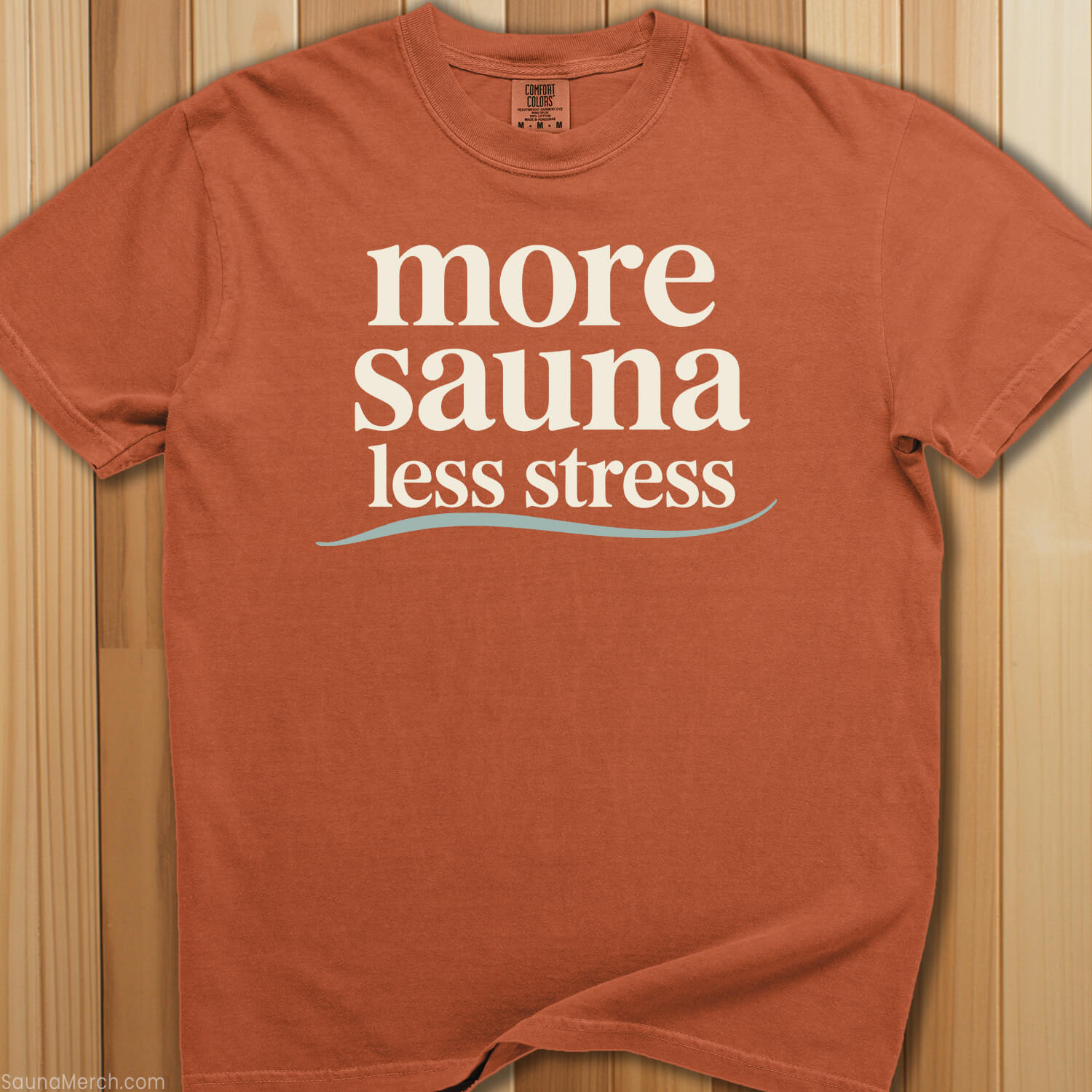 More Sauna, Less Stress T-Shirt - SaunaMerch
