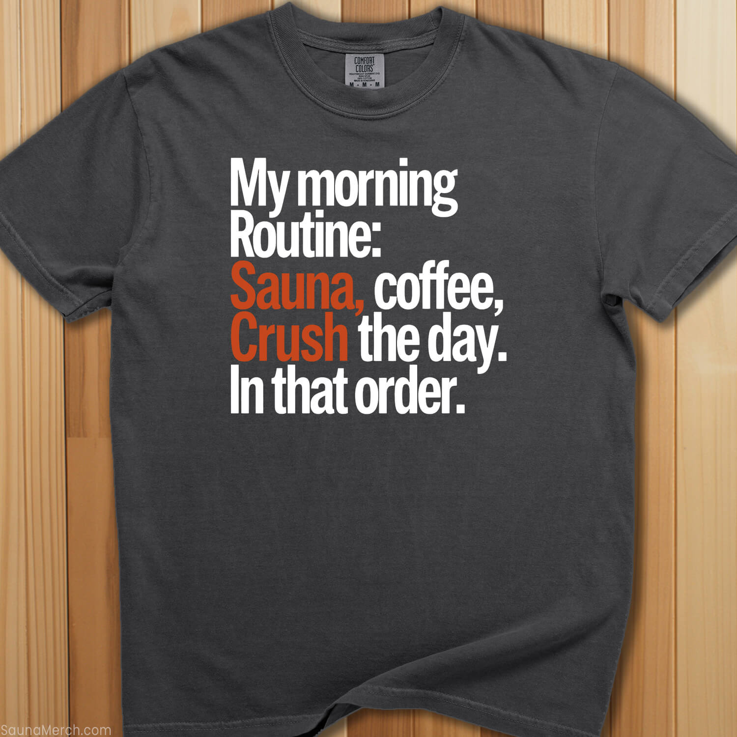 Morning Routine, Sauna and Coffee T-Shirt - SaunaMerch