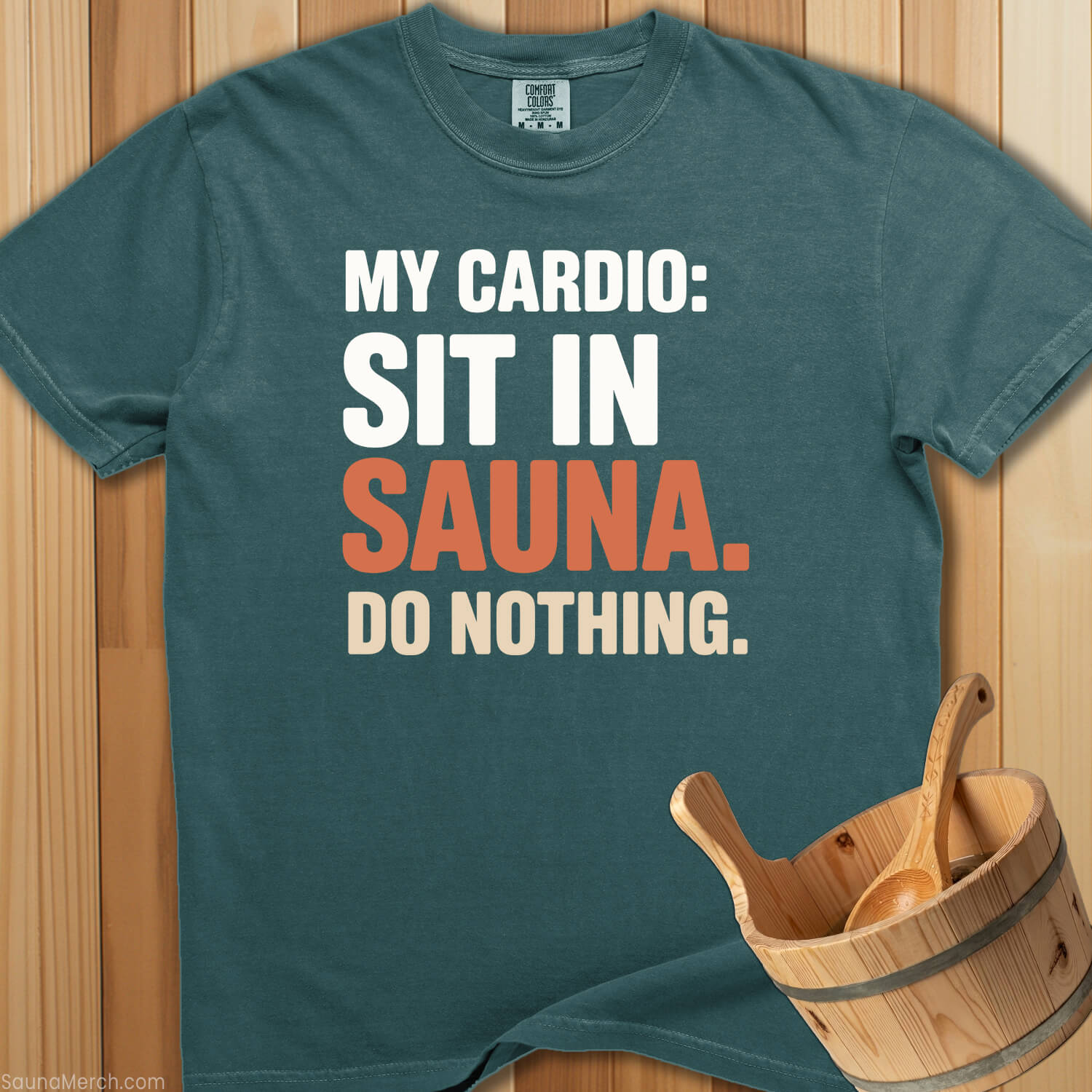 My Cardio Sit In Sauna T-Shirt - SaunaMerch