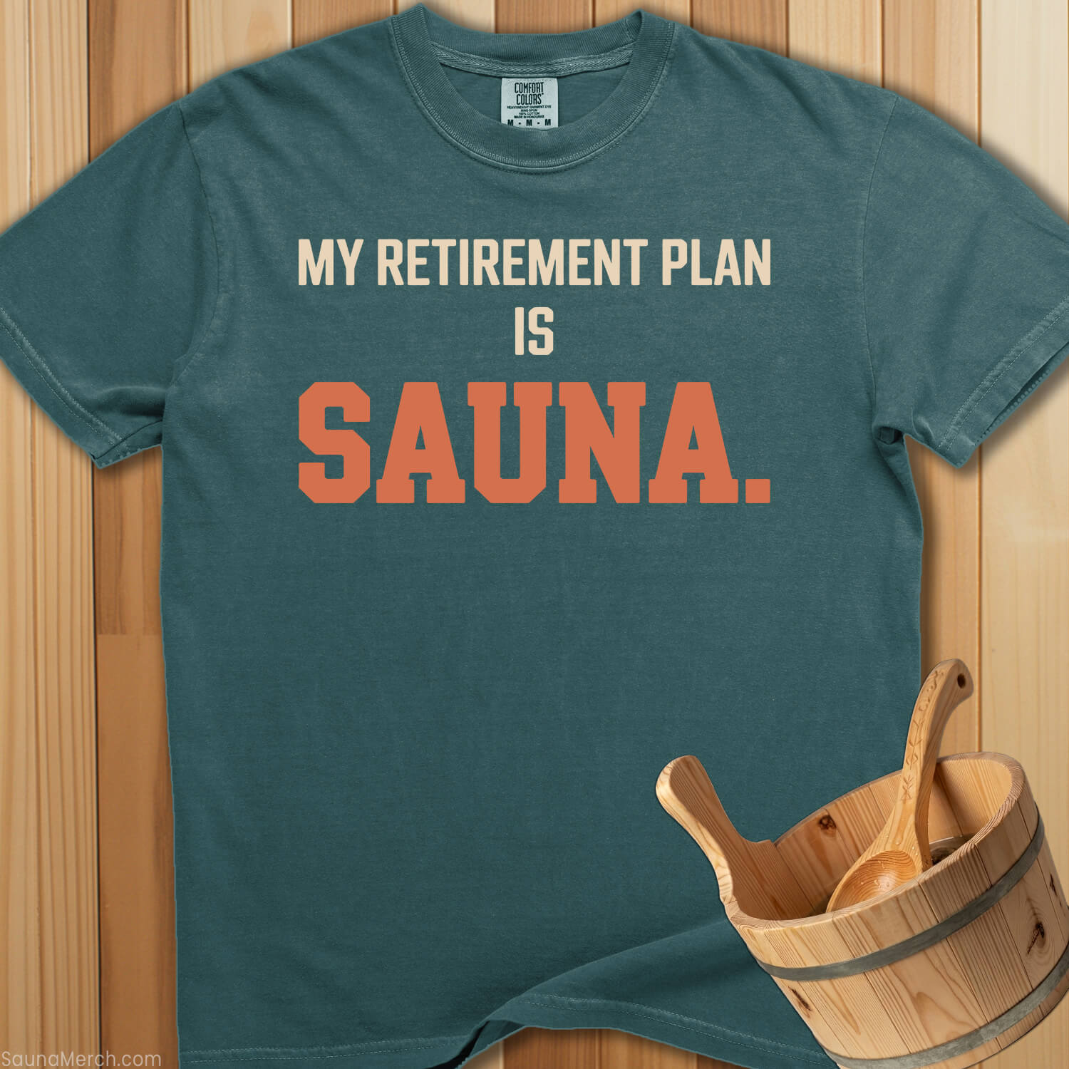 My Retirement Plan Is Sauna T-Shirt - SaunaMerch