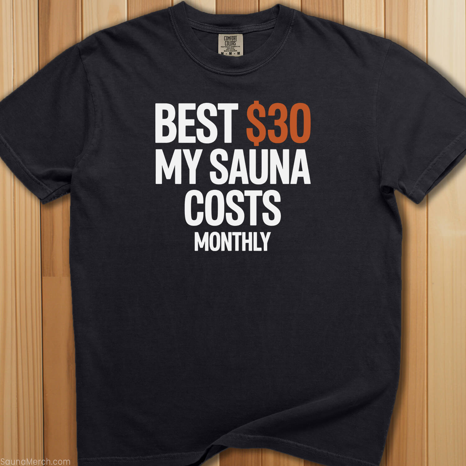 My Sauna Costs Monthly T-Shirt - SaunaMerch