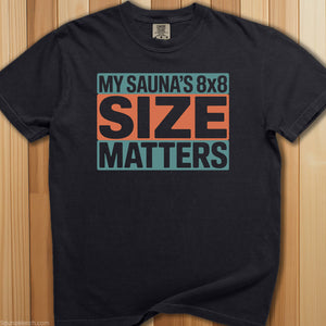 My Sauna is 8X8 T-Shirt - SaunaMerch