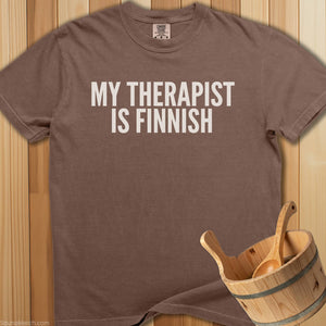 My Therapist Is Finnish T-Shirt - SaunaMerch
