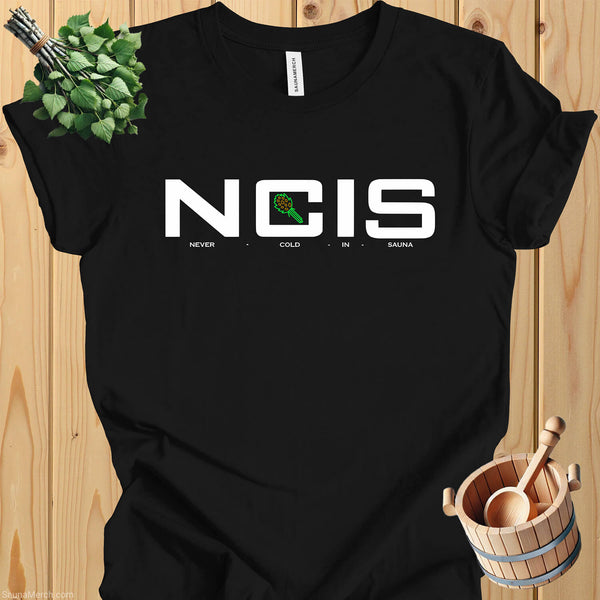 NCIS - Never Cold In Sauna T-Shirt: Warmth & Comfort Unite