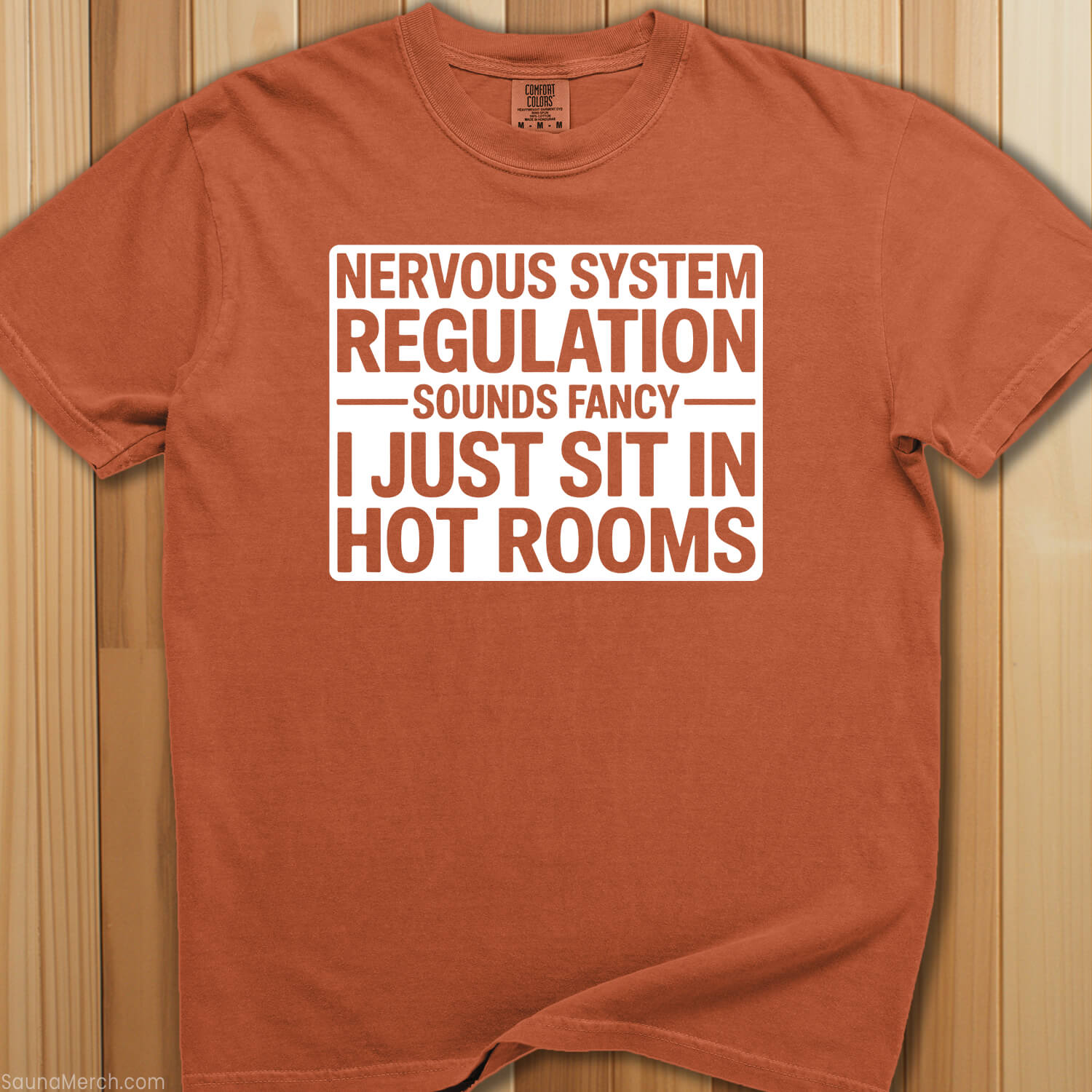 Nervous System Regulation Sauna T-Shirt - SaunaMerch