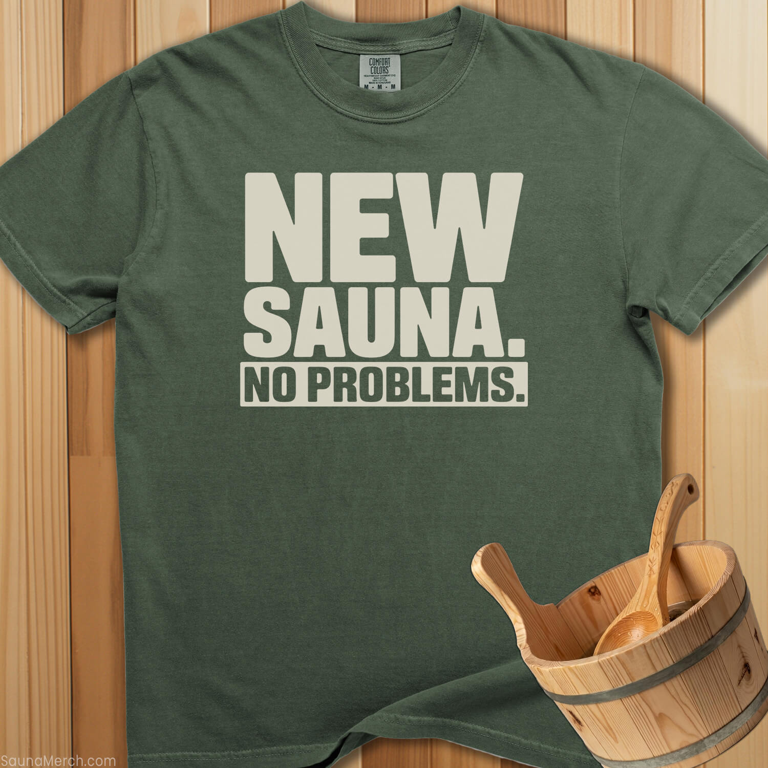 New Sauna No Problems T-Shirt - SaunaMerch