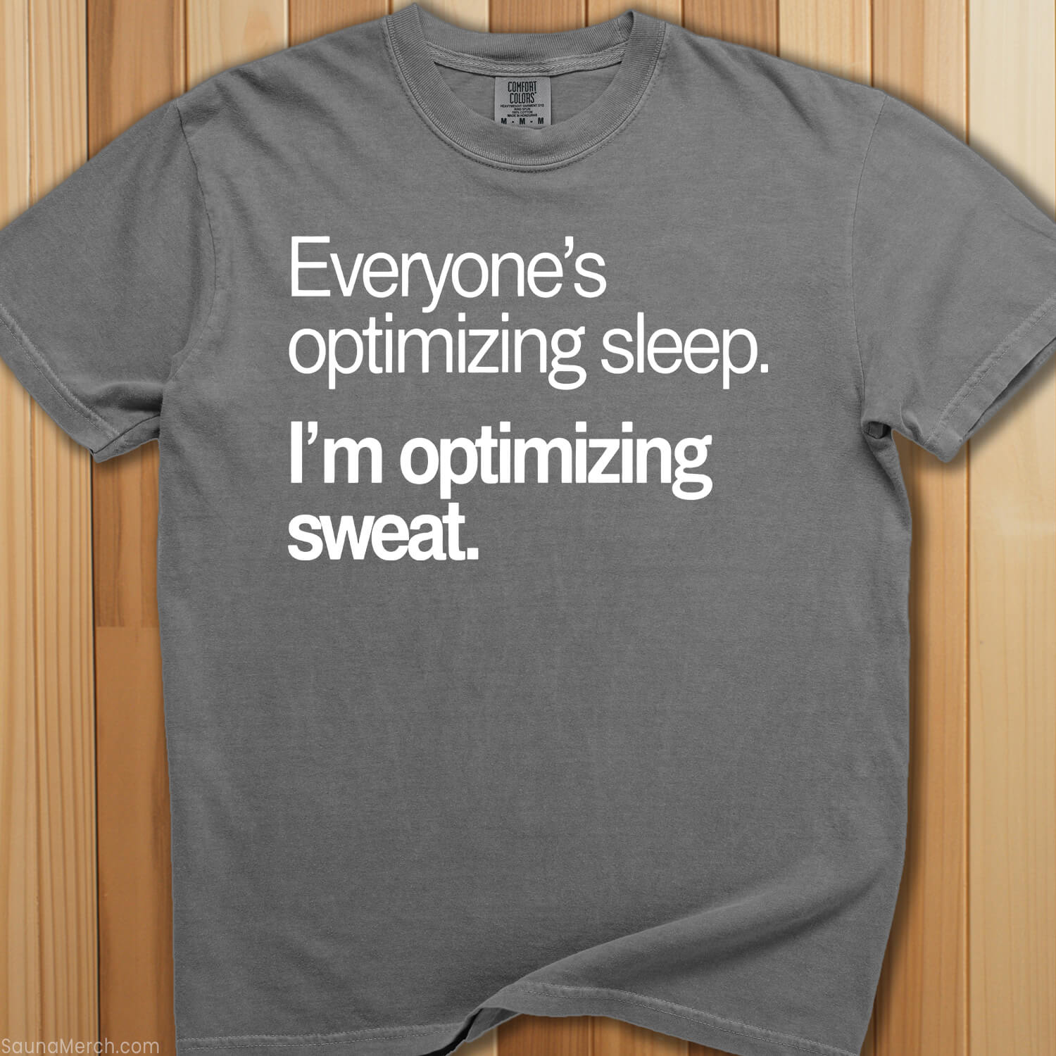 Optimizing Sweat T-Shirt - SaunaMerch