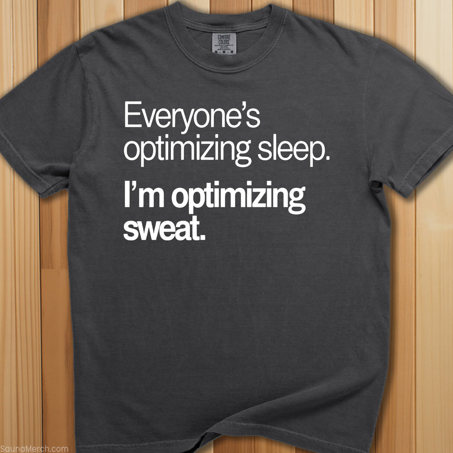 Optimizing Sweat T-Shirt - SaunaMerch