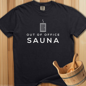 Out of Office Sauna T-Shirt - SaunaMerch