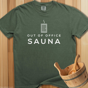 Out of Office Sauna T-Shirt - SaunaMerch
