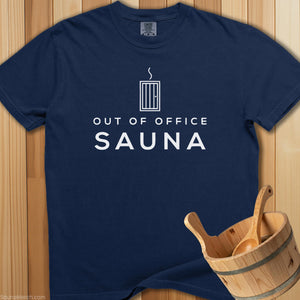 Out of Office Sauna T-Shirt - SaunaMerch