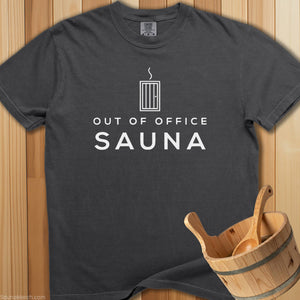 Out of Office Sauna T-Shirt - SaunaMerch