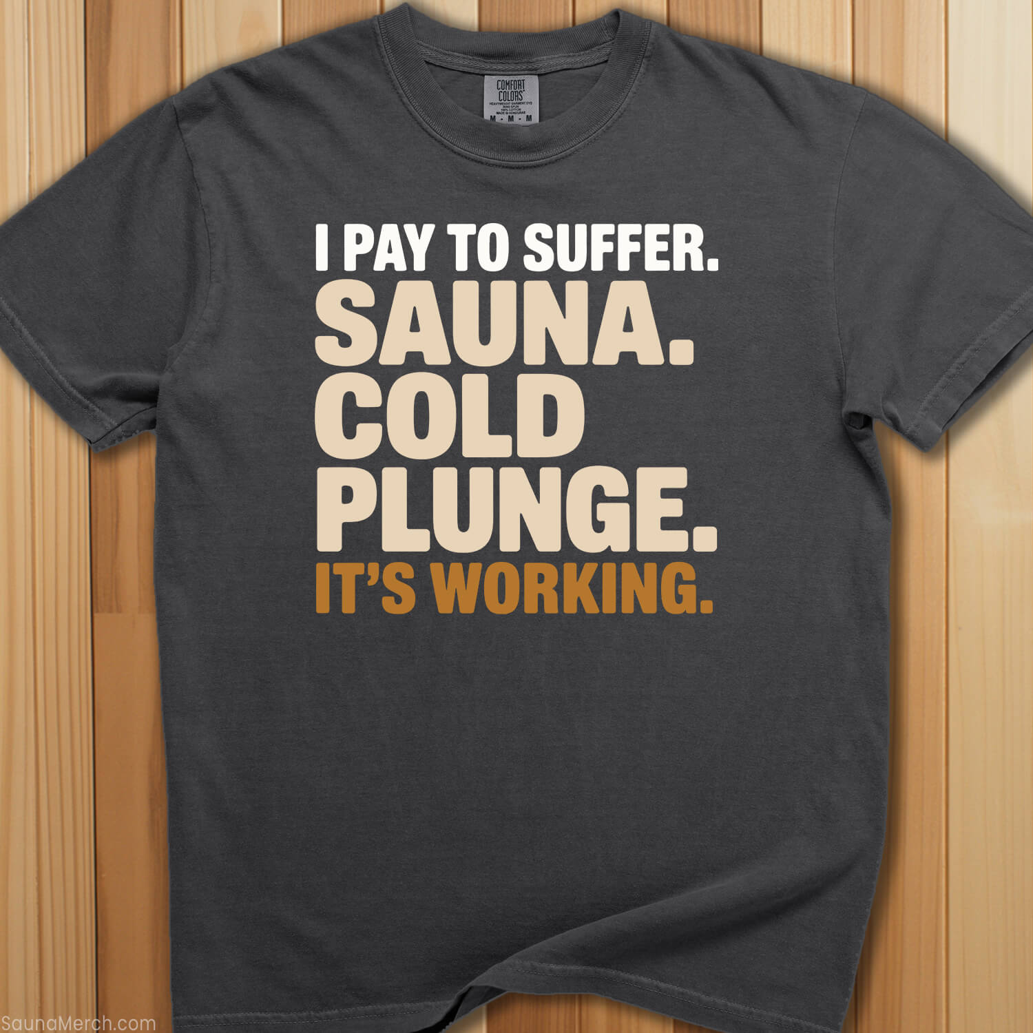 Pay To Suffer Sauna Cold Plunge T-Shirt - SaunaMerch