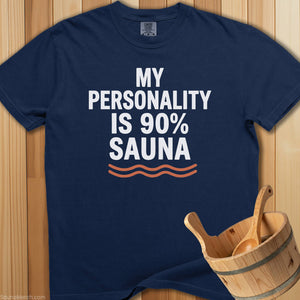 Personality 90% Sauna T-Shirt - SaunaMerch