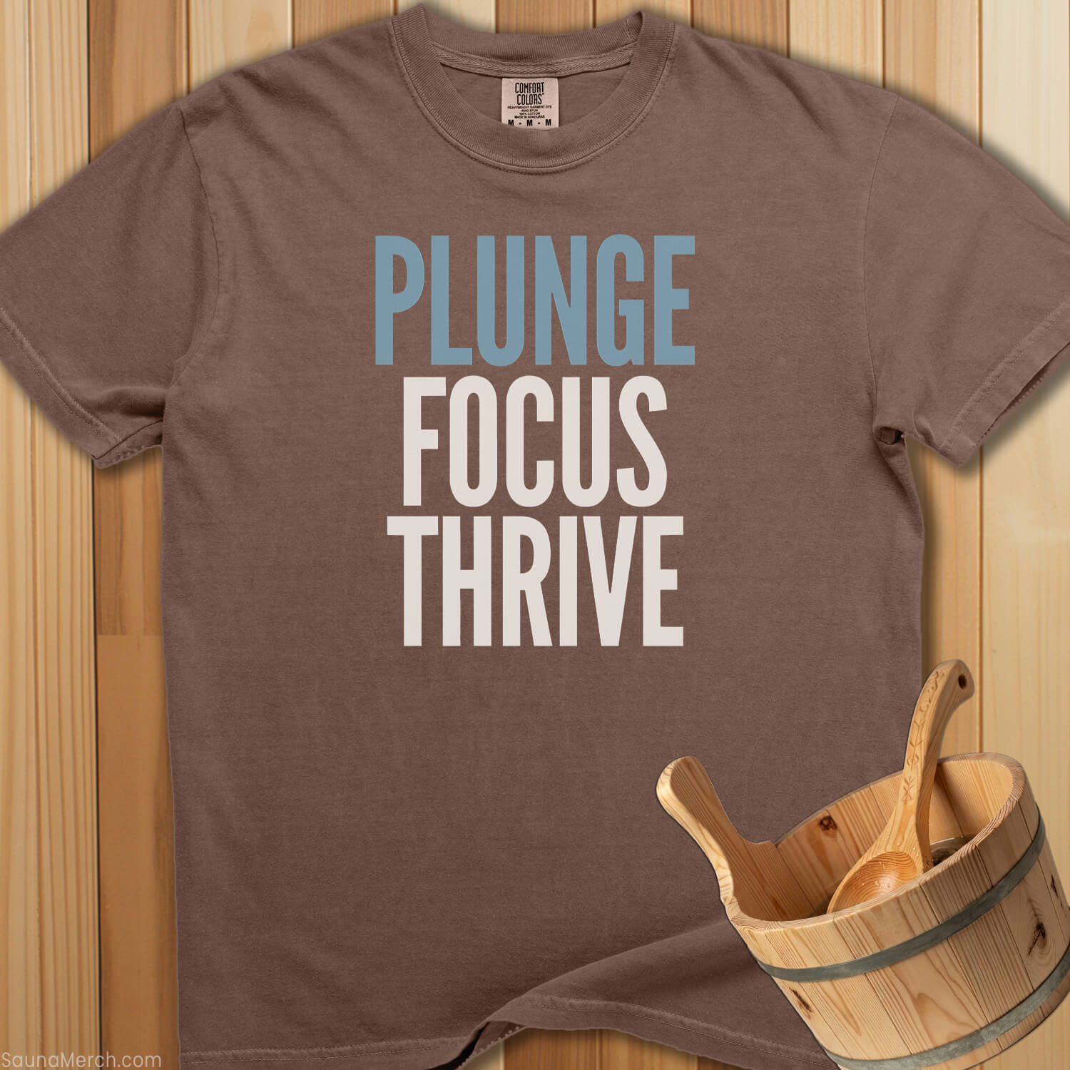Plunge Focus Thrive T-Shirt - SaunaMerch
