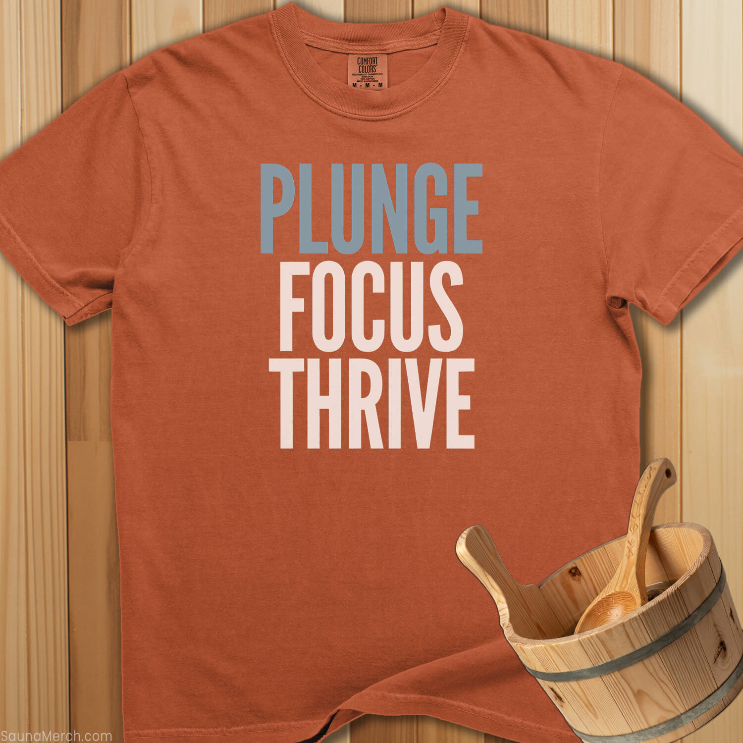 Plunge Focus Thrive T-Shirt - SaunaMerch