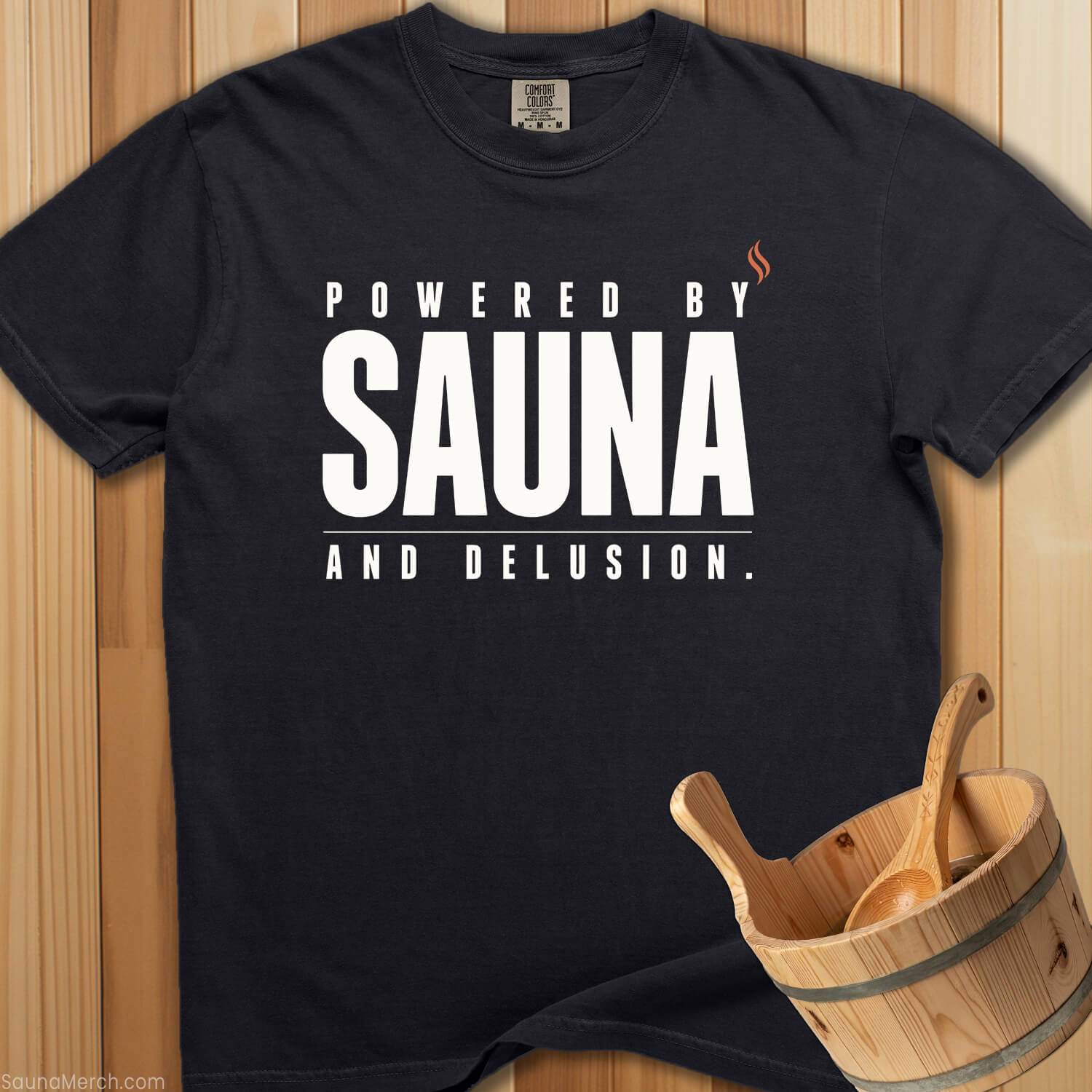Powered By Sauna And Delusion T-Shirt - SaunaMerch