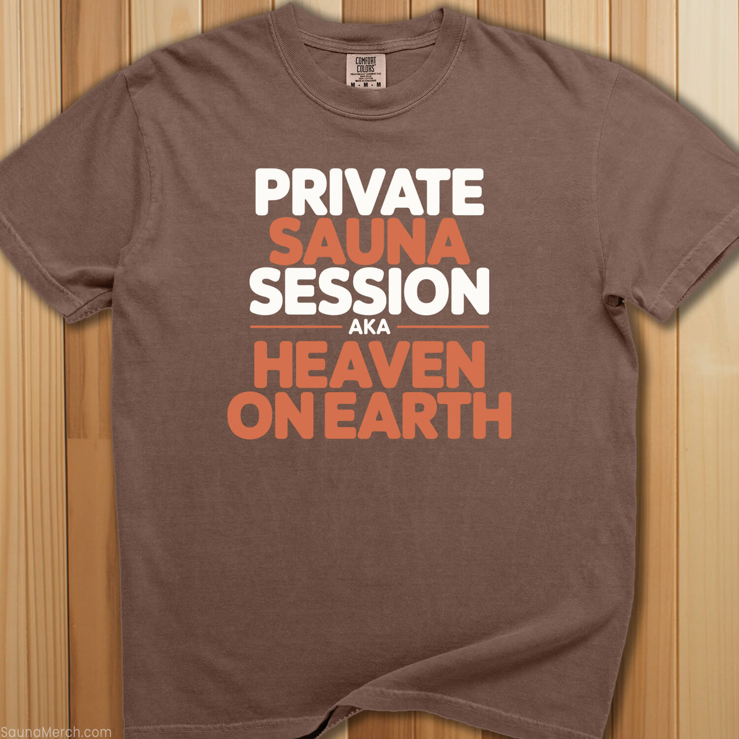 Private Sauna Heaven on Earth T-Shirt - SaunaMerch