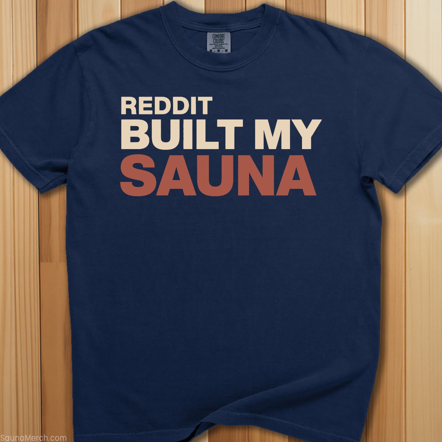 Reddit Built My Sauna T-Shirt - SaunaMerch