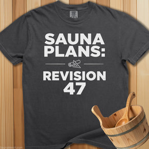 Sauna Plans Revision 47 T-Shirt - Pepper