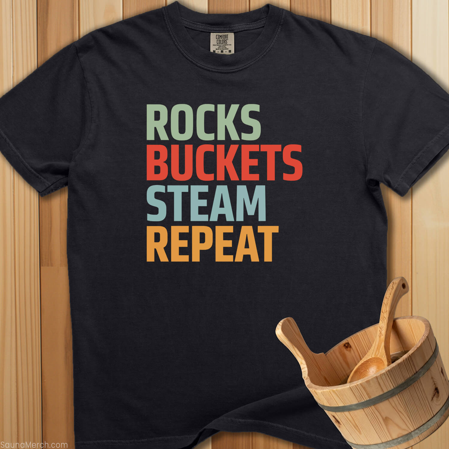 Rocks Buckets Steam Repeat T-Shirt - SaunaMerch