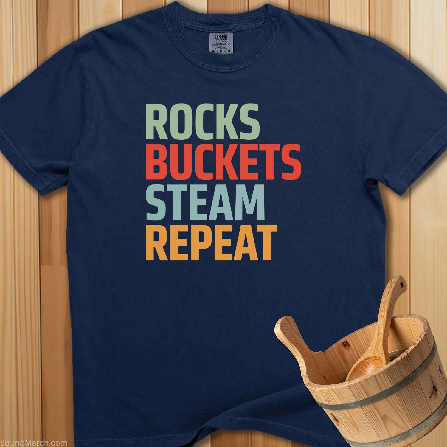 Rocks Buckets Steam Repeat T-Shirt - SaunaMerch