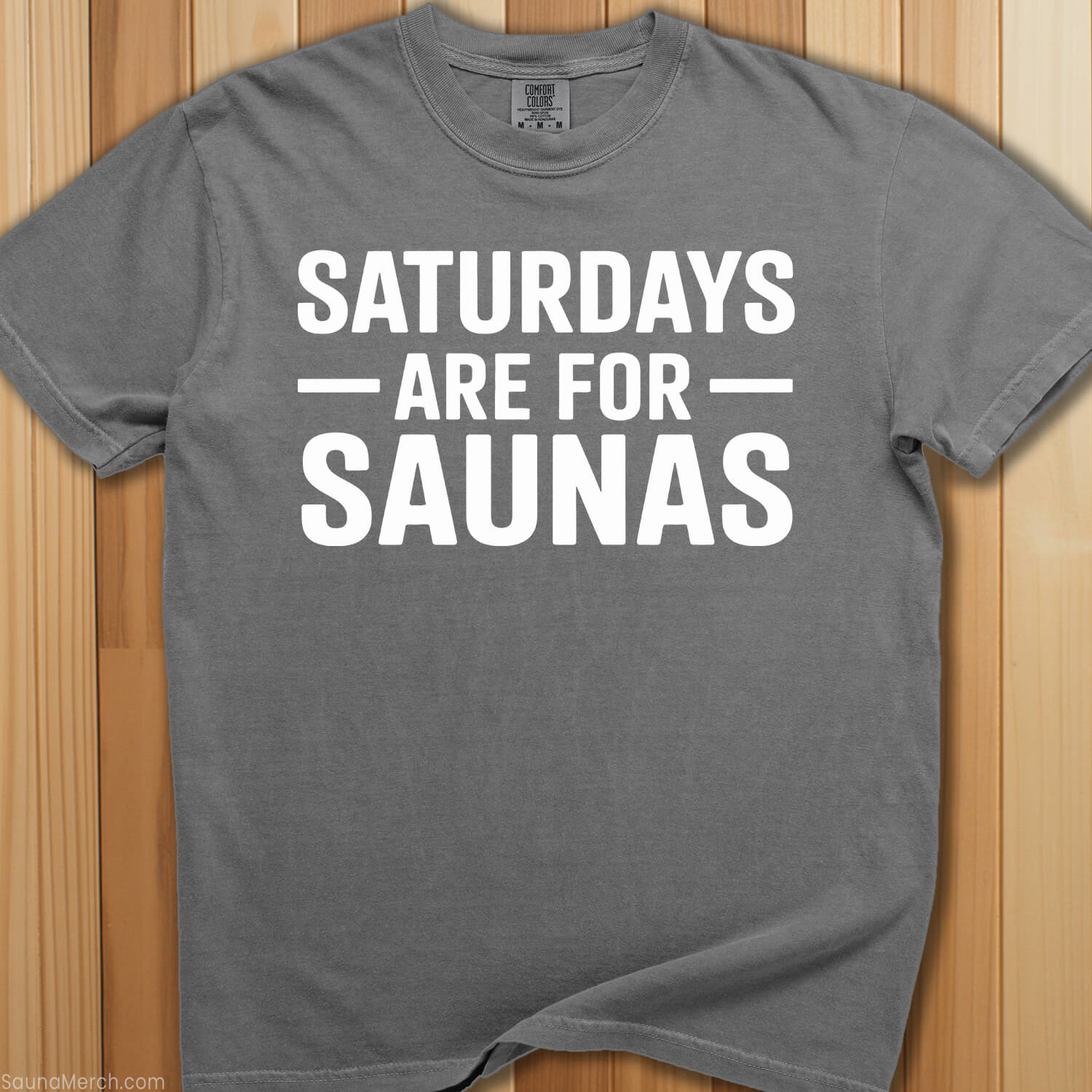 Saturdays Are For Saunas T-Shirt - SaunaMerch