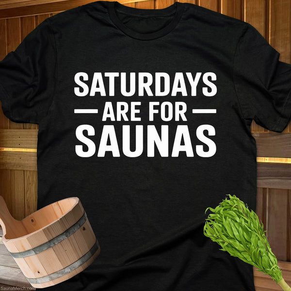 Sauna Saturdays T-Shirt