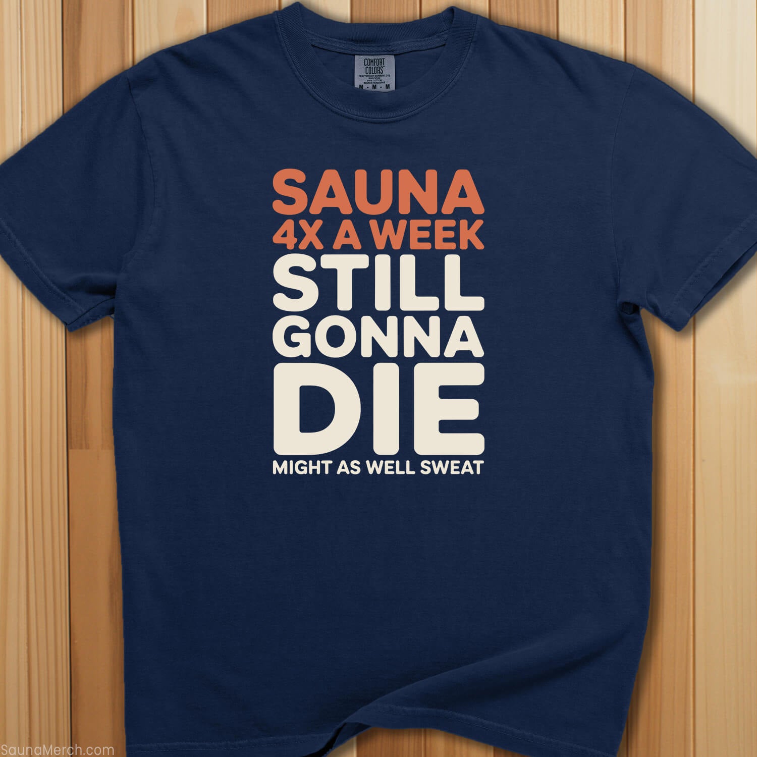 Sauna 4 Times a Week T-Shirt - SaunaMerch