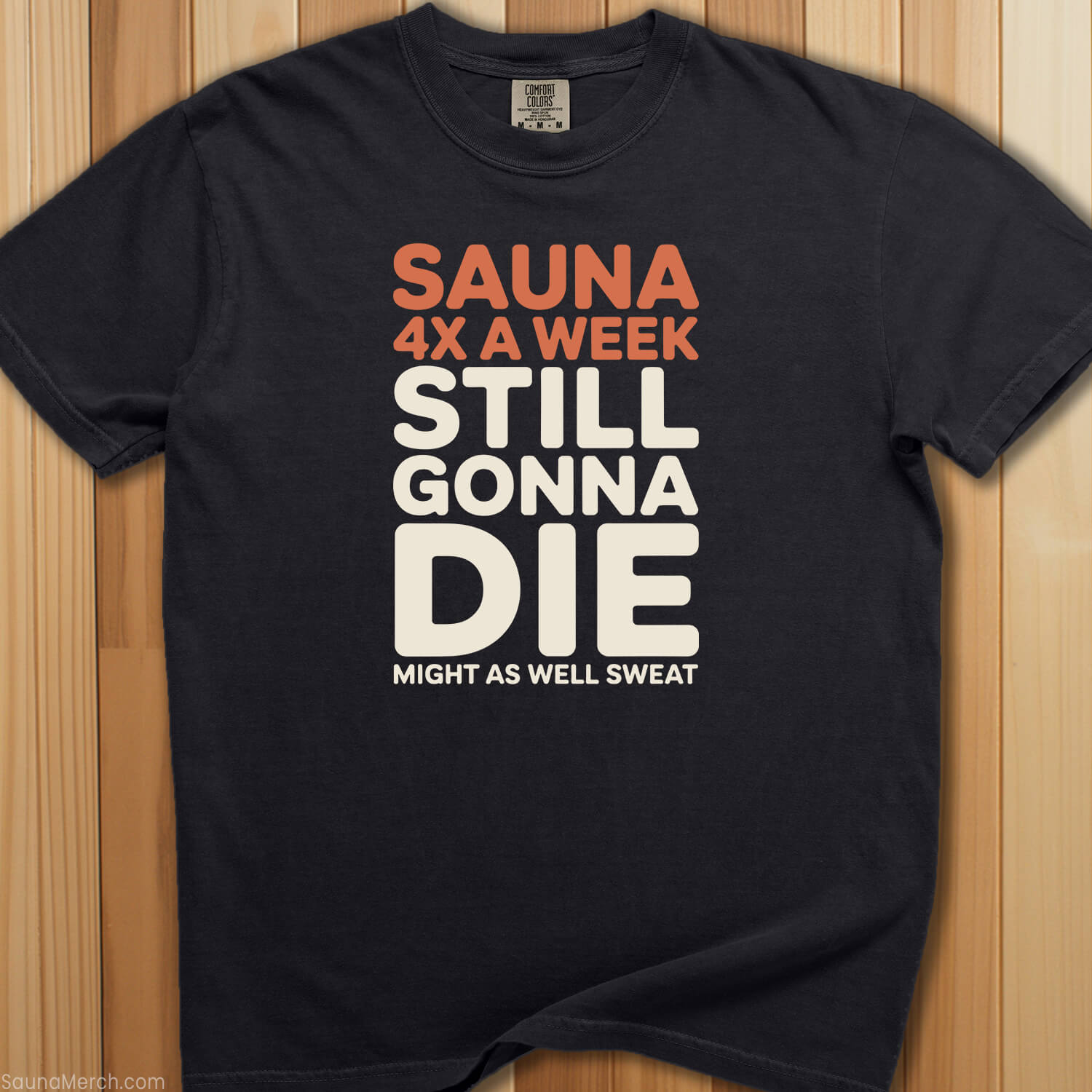 Sauna 4 Times a Week T-Shirt - SaunaMerch