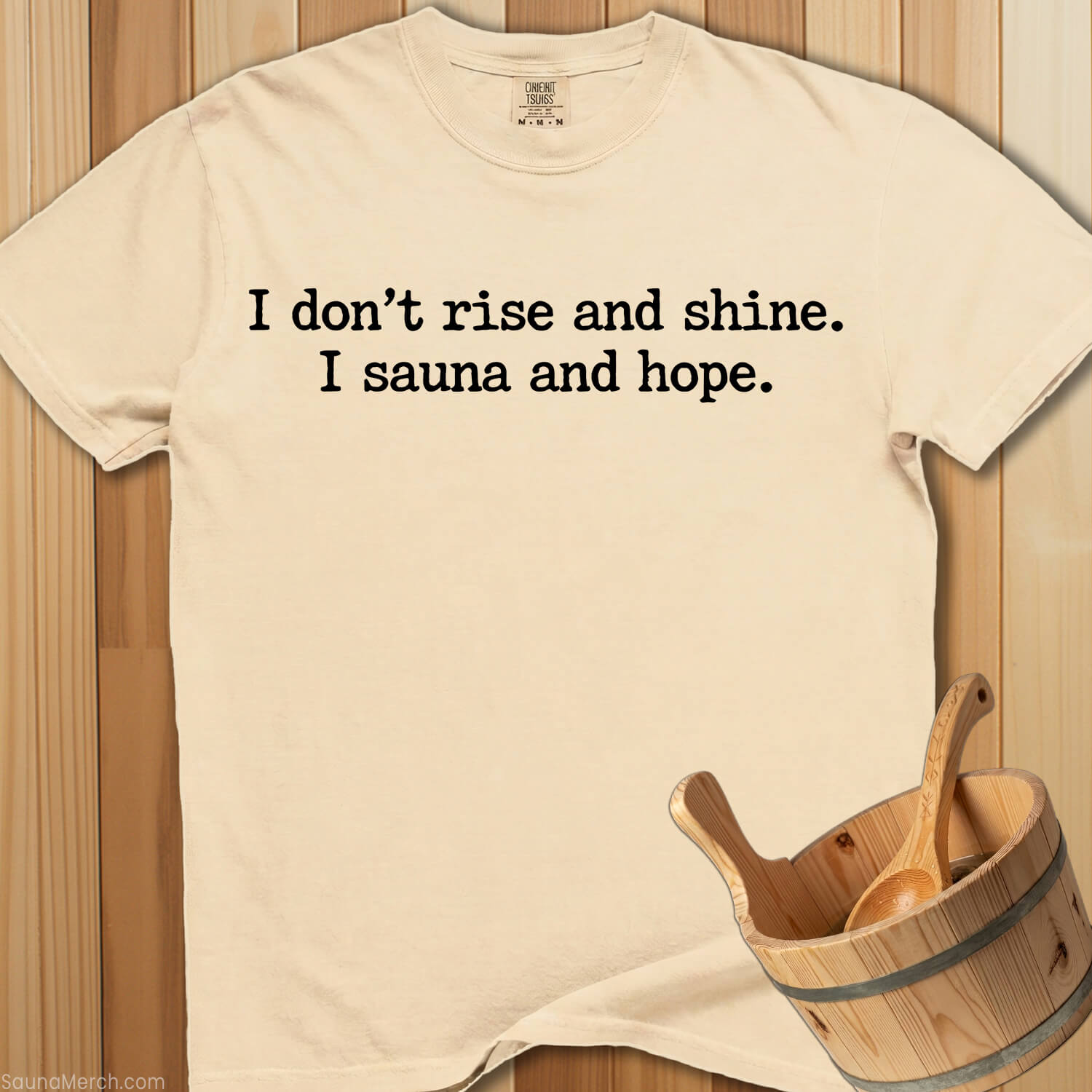 Sauna and Hope T-Shirt - SaunaMerch