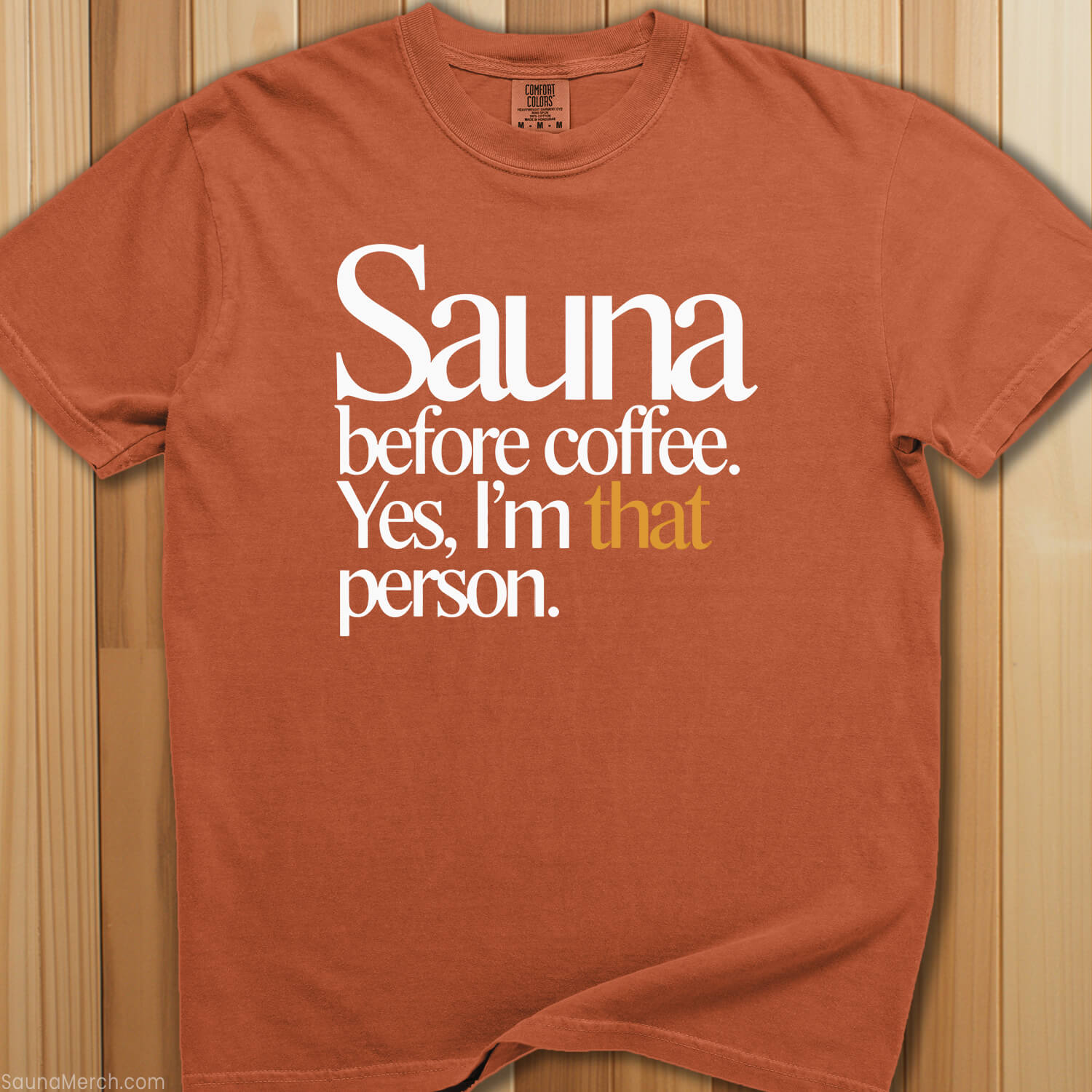 Sauna Before Coffee T-Shirt - SaunaMerch
