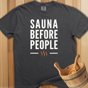Sauna Before People T-Shirt - SaunaMerch