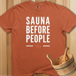 Sauna Before People T-Shirt - SaunaMerch