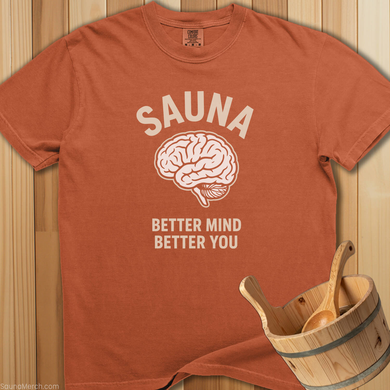 Sauna Better Mind Better You T-Shirt - SaunaMerch