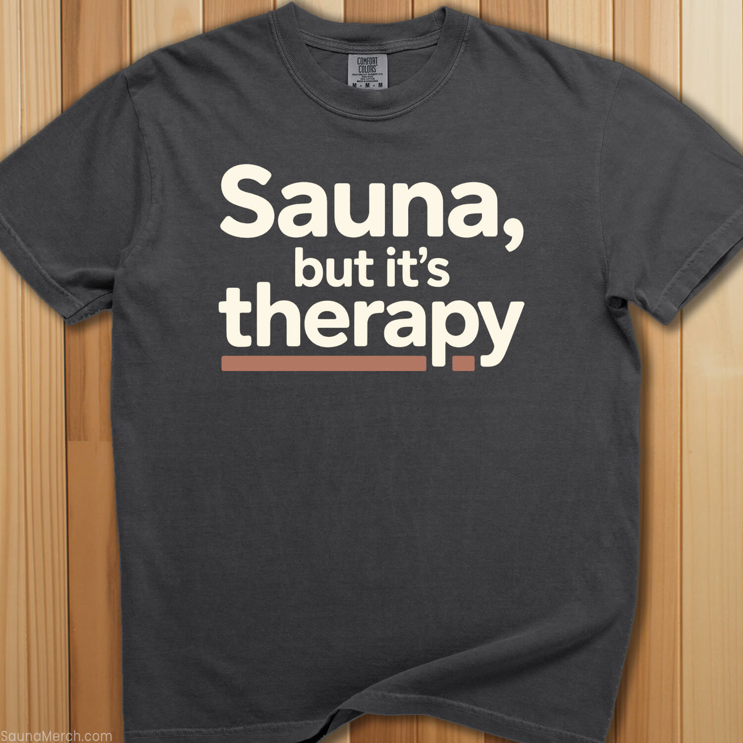 Sauna, But It's Therapy T-Shirt - SaunaMerch