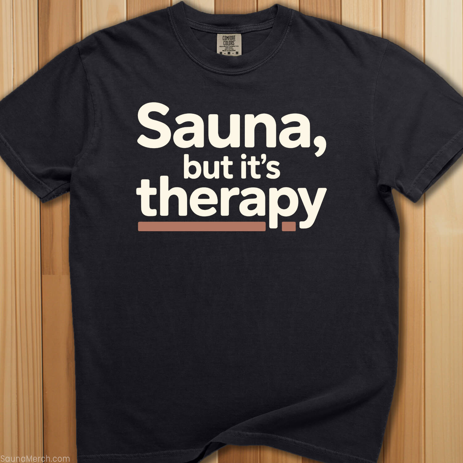 Sauna, But It's Therapy T-Shirt - SaunaMerch