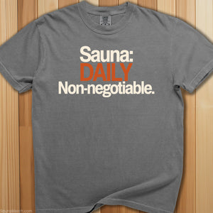 Sauna Daily Non - Negotiable T-Shirt - SaunaMerch