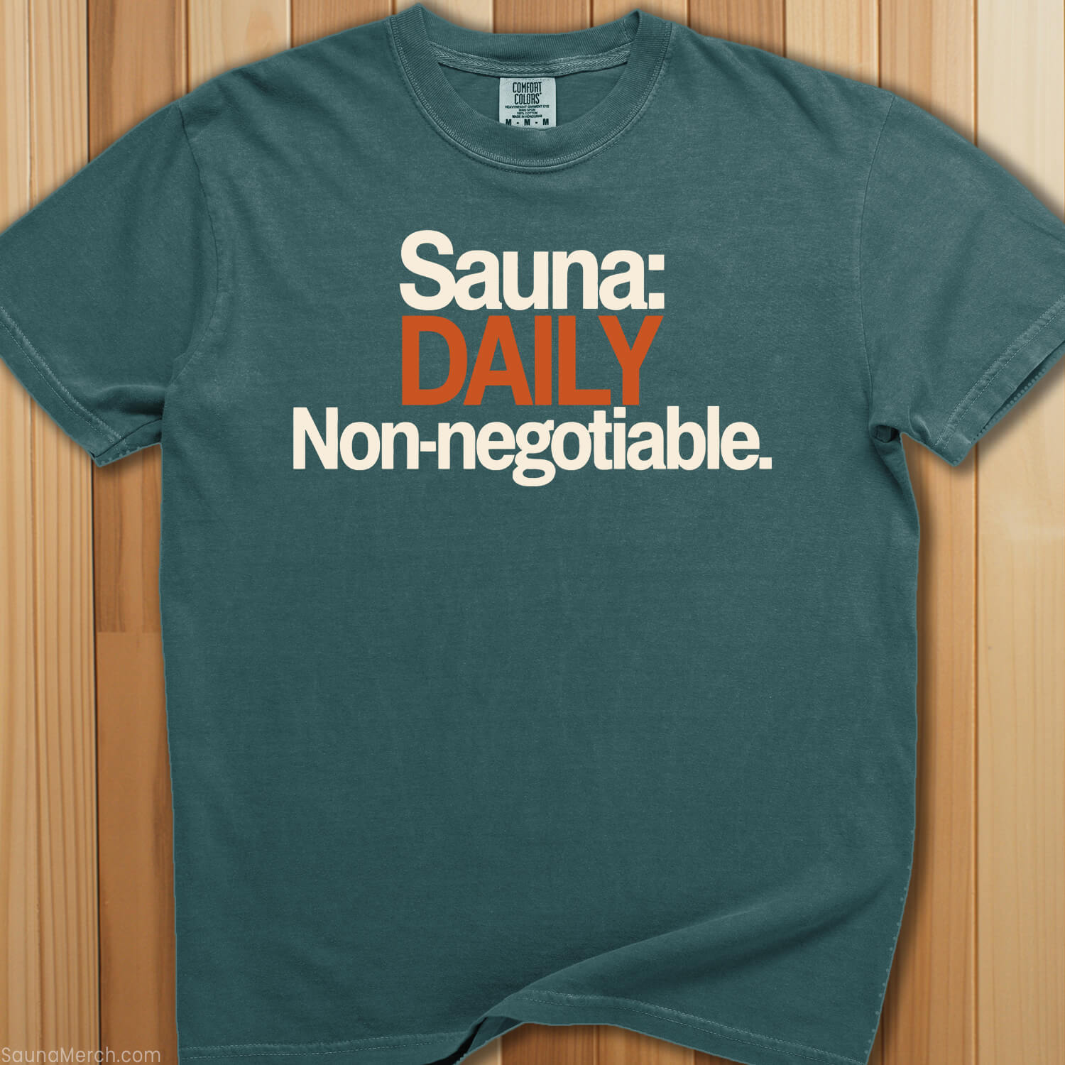 Sauna Daily Non - Negotiable T-Shirt - SaunaMerch