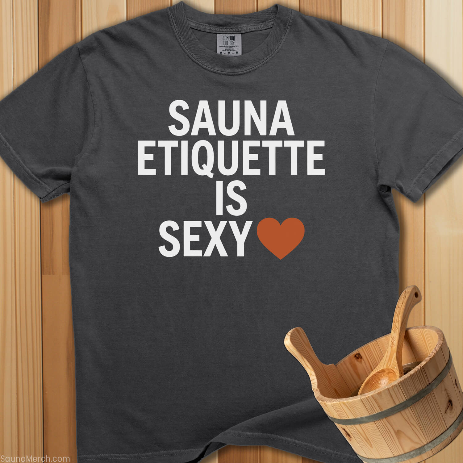 Sauna Etiquette Is Sexy T-Shirt - SaunaMerch
