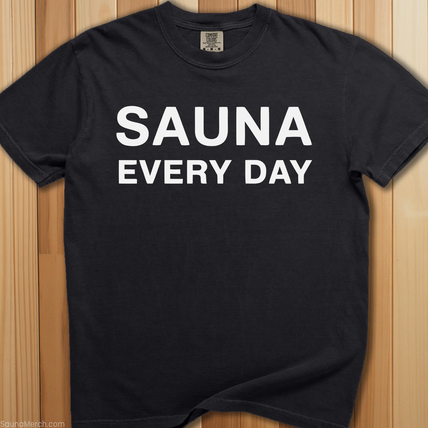 Sauna Every Day T-Shirt - SaunaMerch