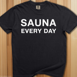 Sauna Every Day T-Shirt - SaunaMerch