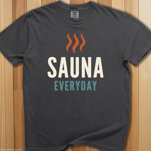 Sauna Everyday T-Shirt - SaunaMerch