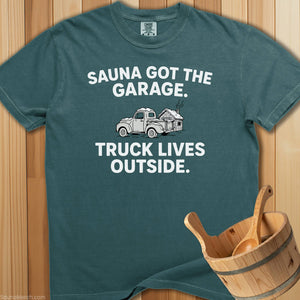 Sauna Got The Garage T-Shirt - Blue Spruce