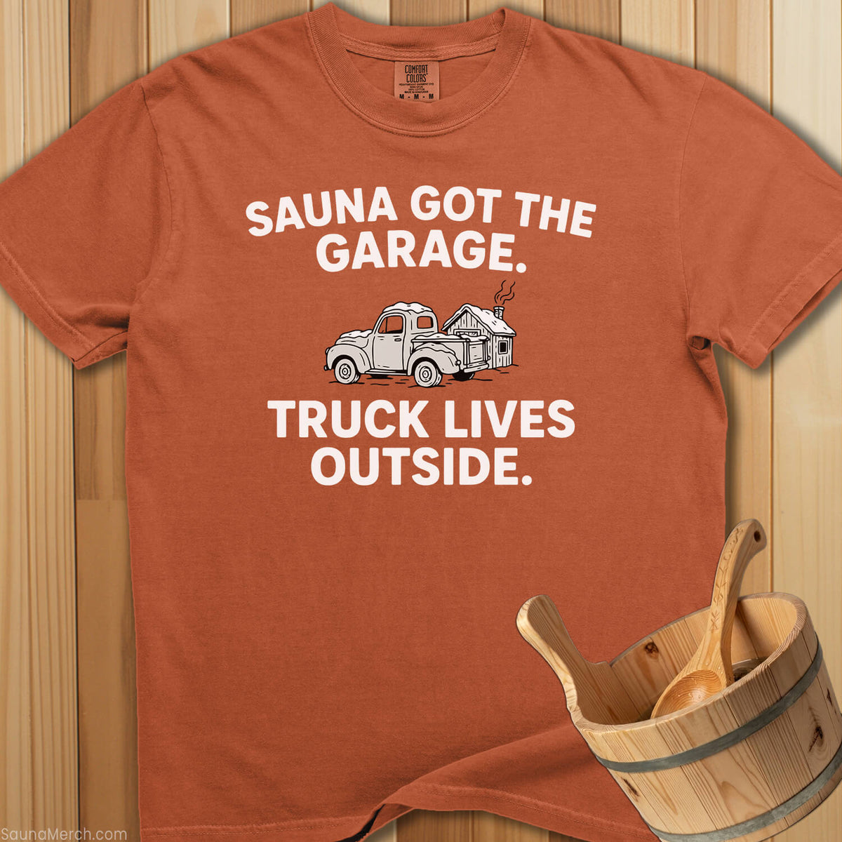 Sauna Got The Garage T-Shirt - Yam